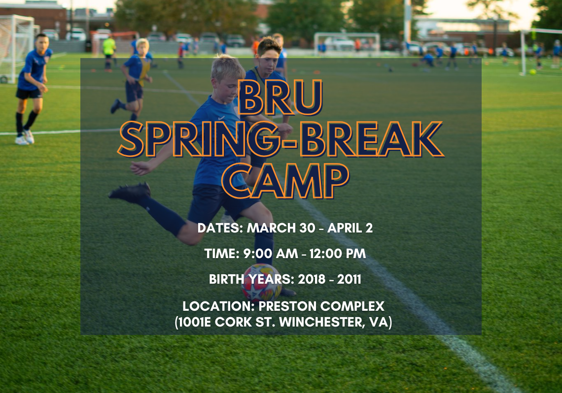 BRU Spring-Break Camp poster over soccer field, with camp dates, times, ages, and location details.
