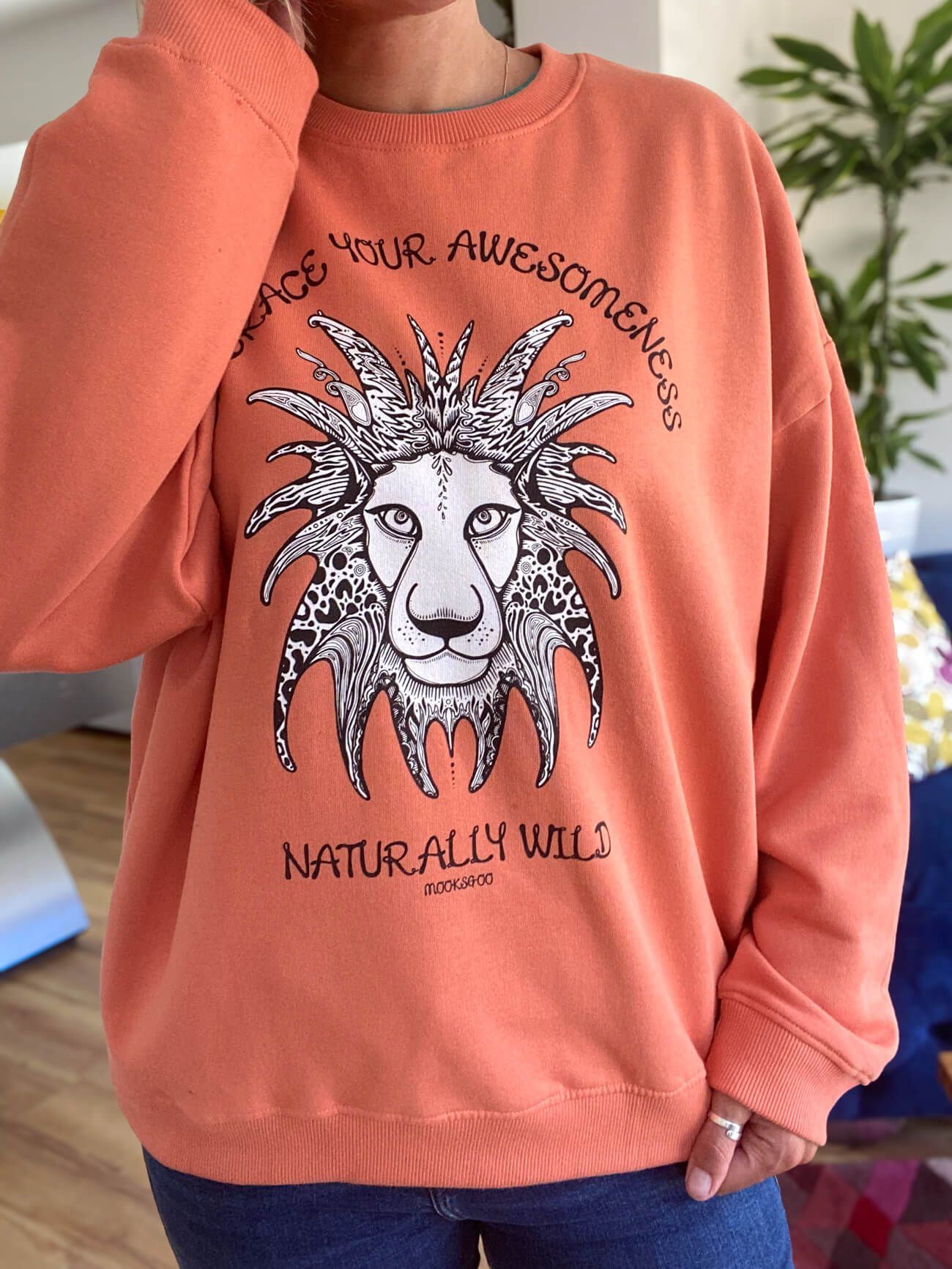 Embrace your awesomeness, naturally wild lion illustration on an oversized ladies sweatshirt jumper, designed by MooksGoo, made from organic sustainable cotton on the Isle of Wight