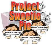 Project Sweetie Pie Project Sweetie Pie