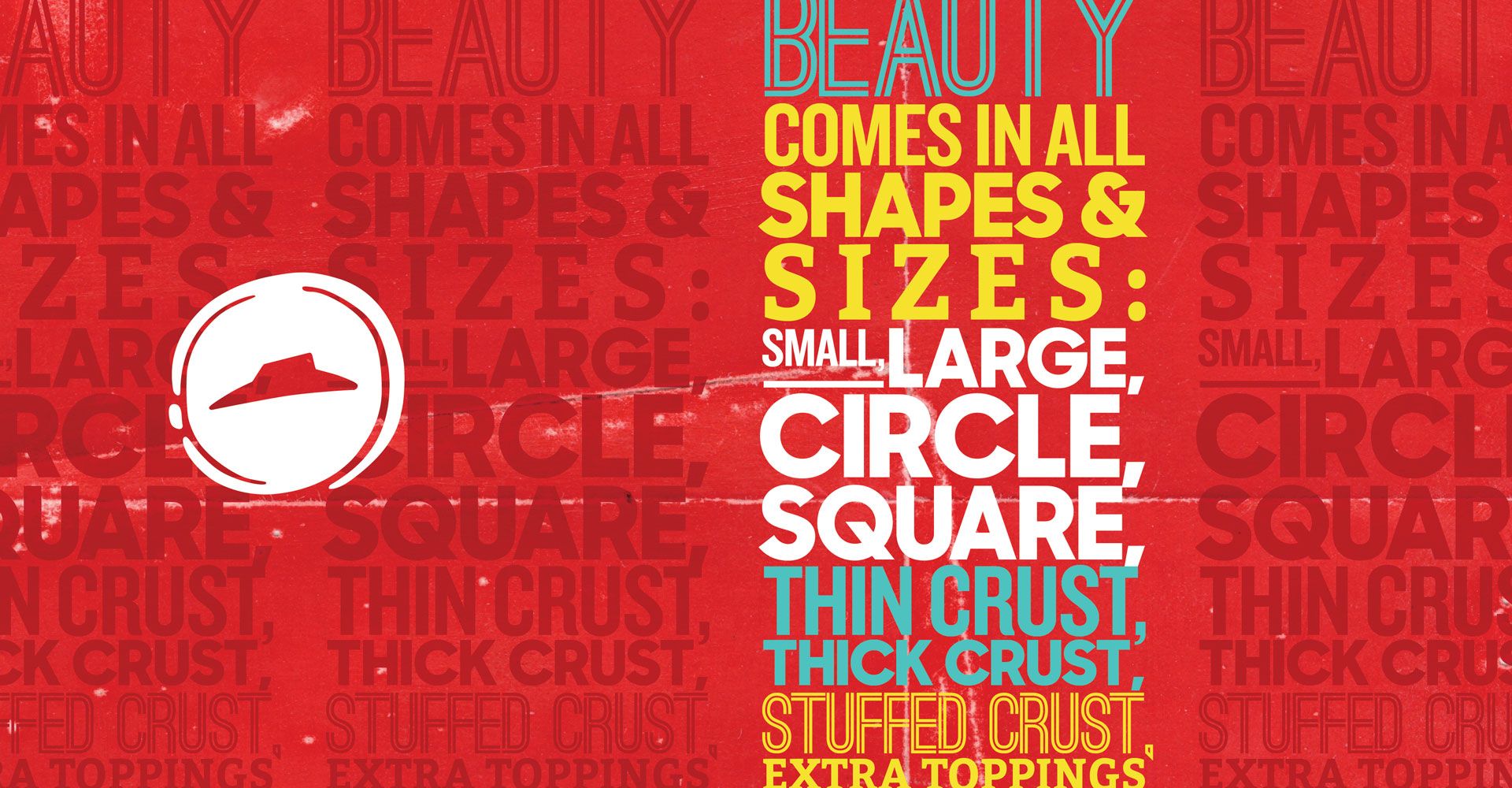 A pizza hut ad that says beauty comes in all shapes and sizes