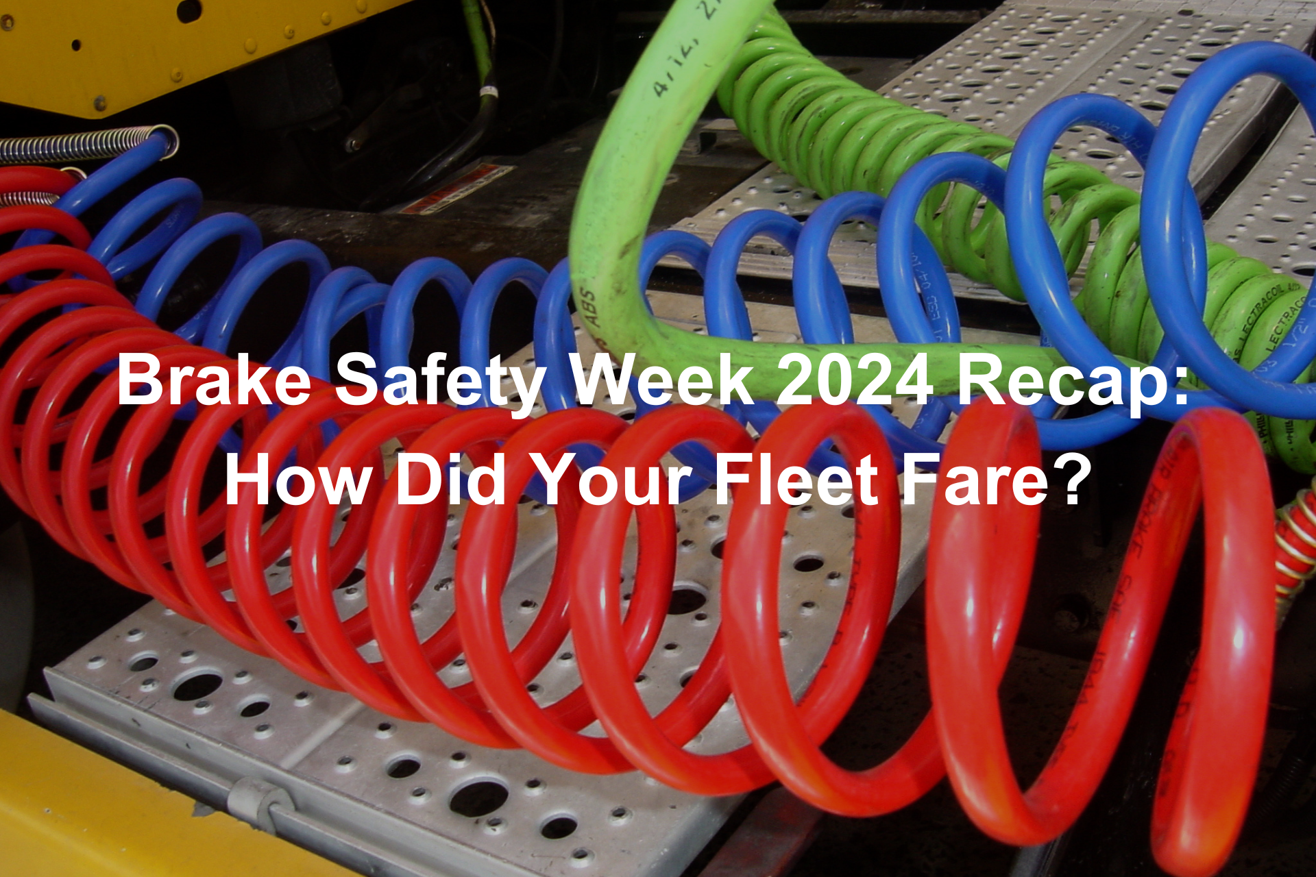 Brake safety week 2024 recap how did your fleet fare