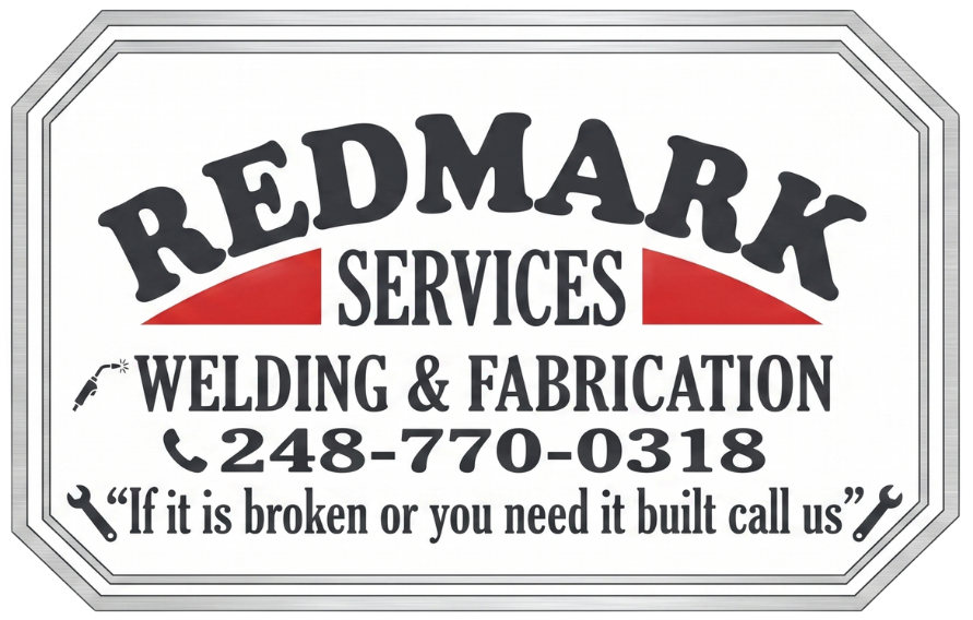 Redmark Services welding and fabrication sign with phone number 248-770-0318 and slogan text