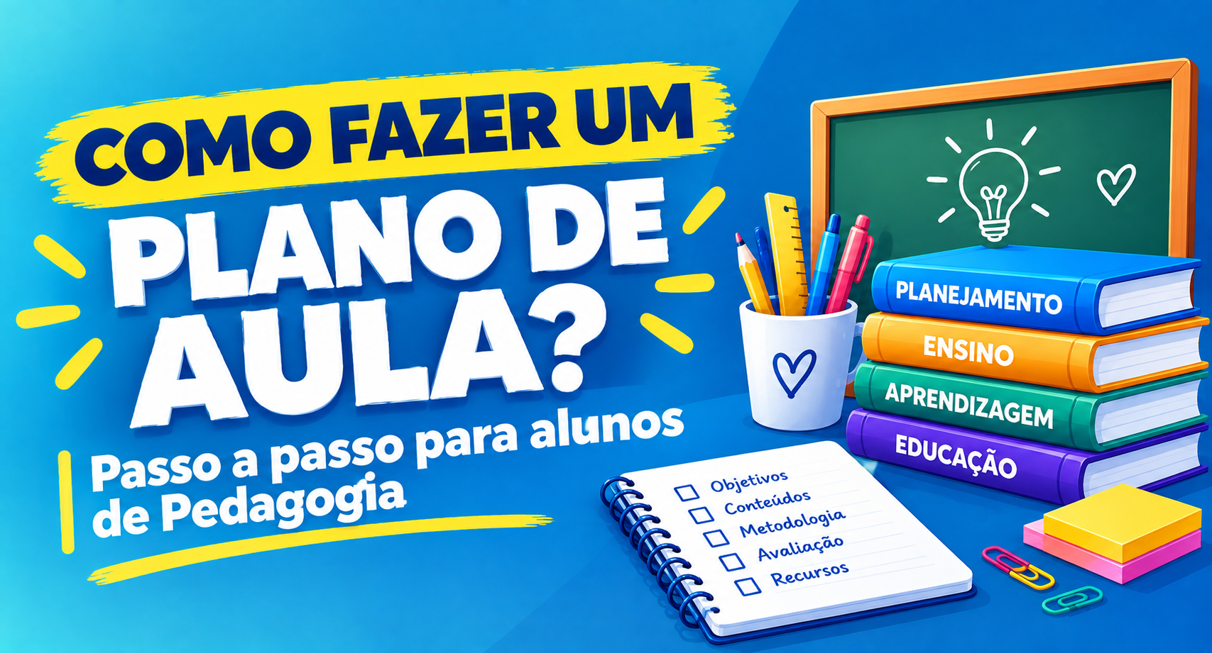 Capa azul com o texto “Como fazer um plano de aula?” e ilustrações de um quadro, livros e um bloco de notas