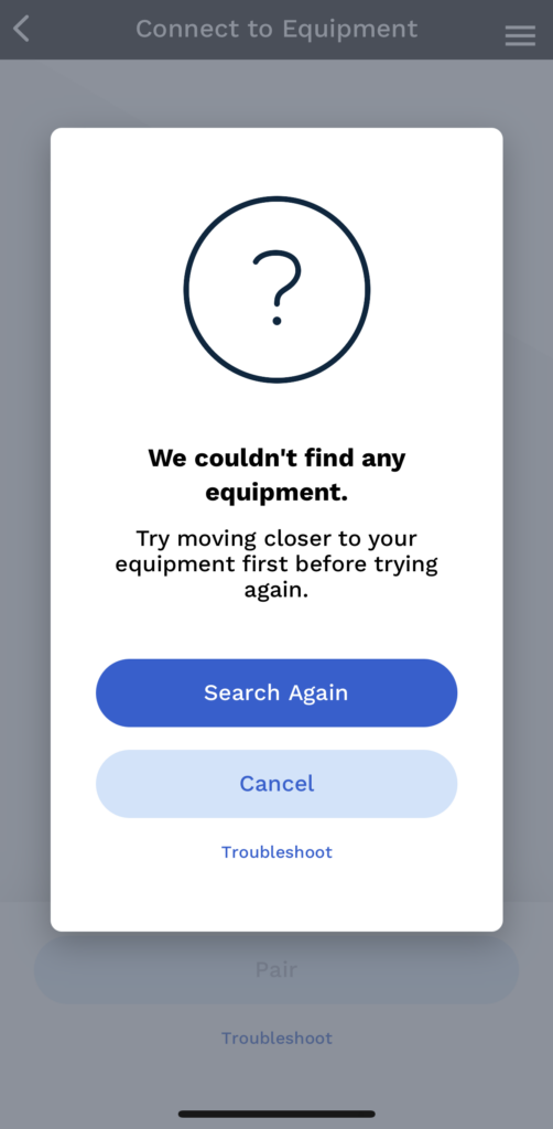 Mobile app error screen with question mark, “We couldn’t find any equipment,” and Search again/Cancel buttons