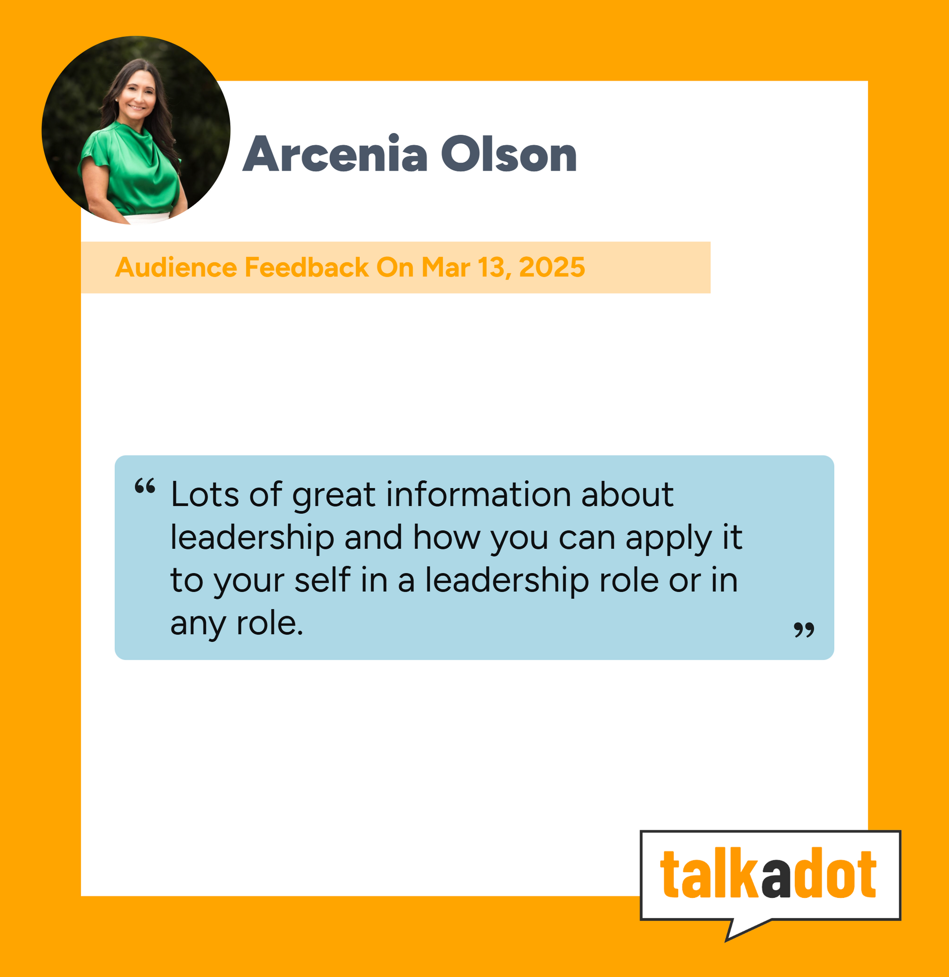 Woman's headshot and a quote: "Lots of great information about leadership..."  Feedback on Mar 13, 2025.