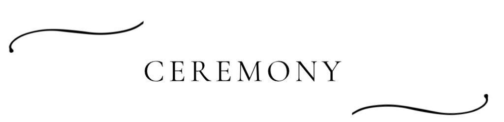 Elegant “Ceremony” text with decorative black flourishes on a white background