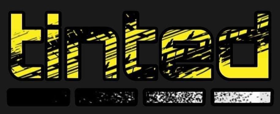 The word Tinted is written in yellow on a black background