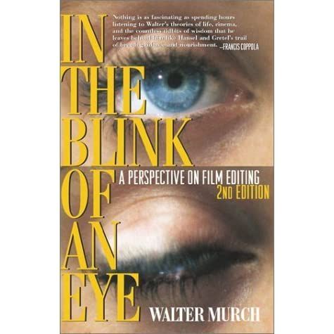 A book titled in the blink of an eye by walter murch
