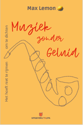 Book cover with yellow background, saxophone drawing, and red title “Muziek zonder Geluid.”