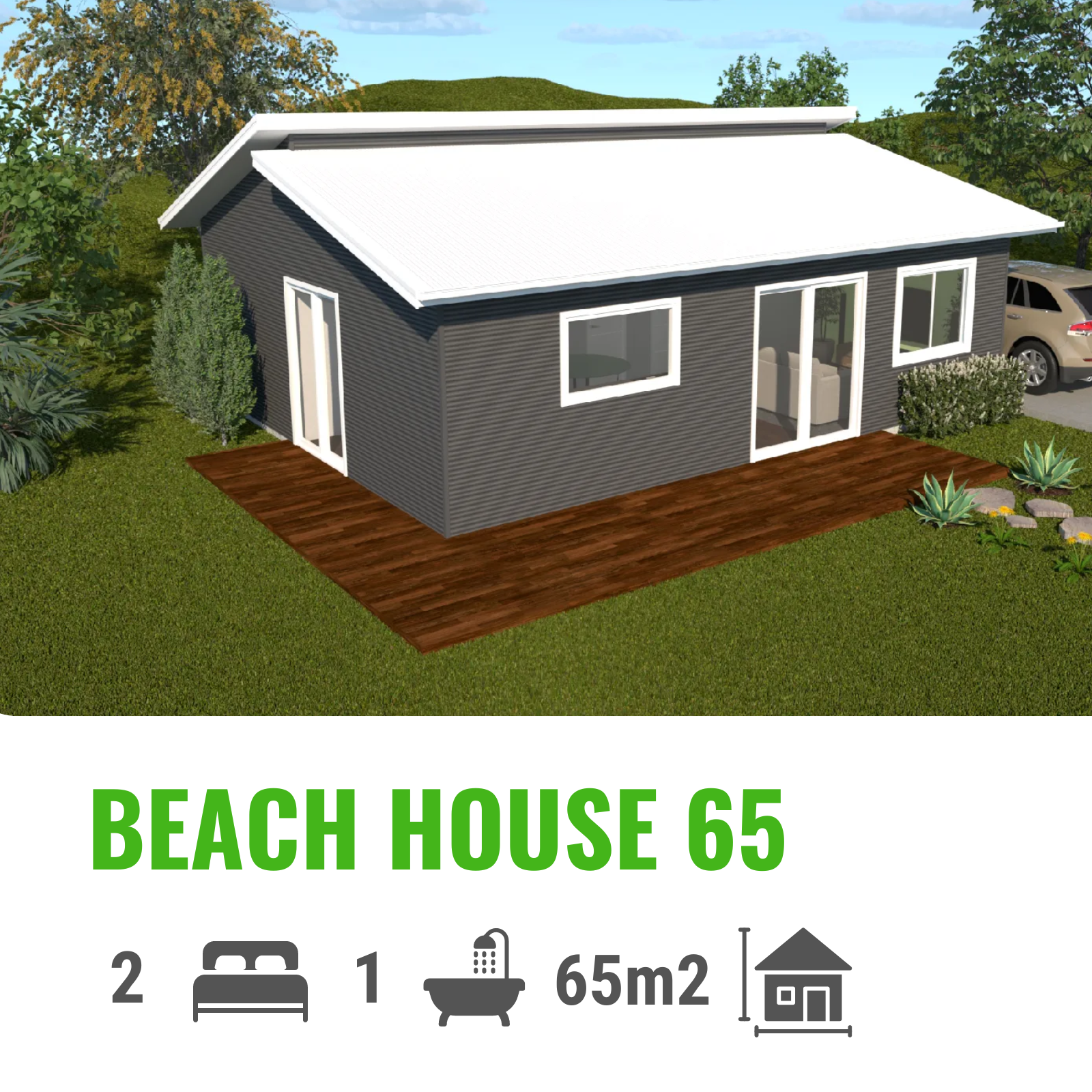 Beach House 65 model, a dark gray exterior bungalow with a white roof. Features a wooden deck, two bedrooms, and a car parked nearby.