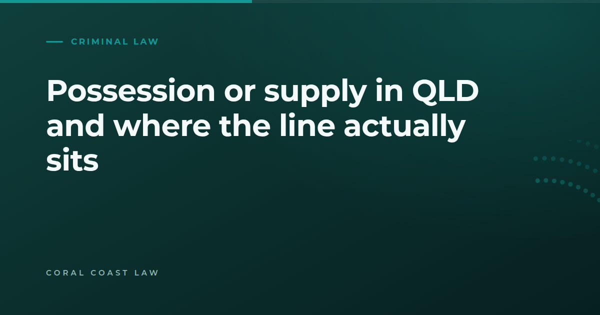 Where the line sits between drug possession and supply in Queensland 