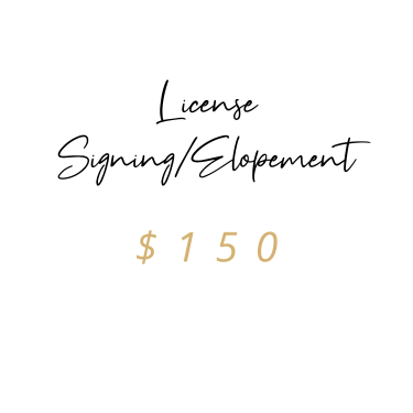 License Signing/Elopement text with $150 in gold on a white background