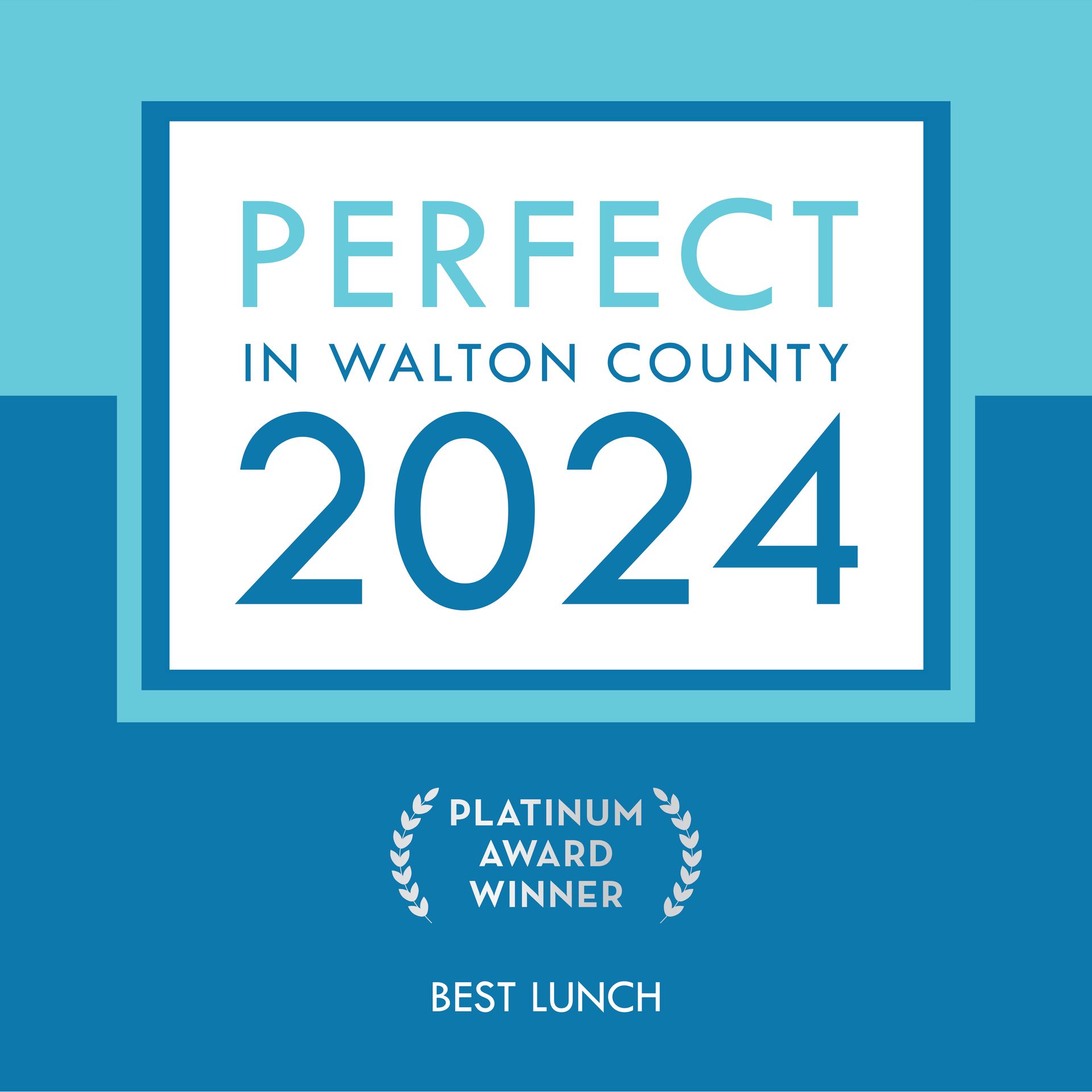 Perfect in Walton County 2024 platinum award winner badge for Best Lunch, blue and white