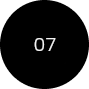 Black circle with the number 07 in white text.