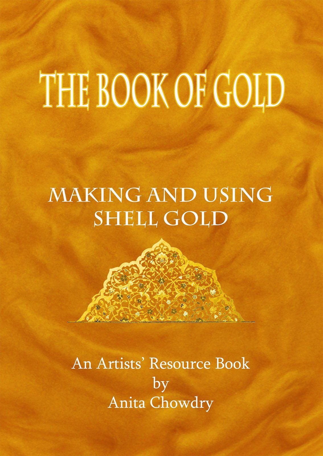 The Book of Gold by Anita Chowdry