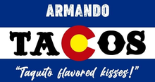 ARMANDO TACOS logo in red, white, and blue with “Taquito flavored kisses!” tagline