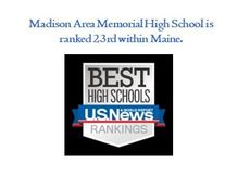 Madison area memorial high school is ranked 2.3rd within maine