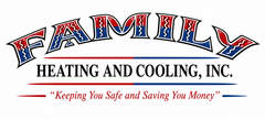 Family Heating and Cooling, Inc. logo with red and blue text and the slogan “Keeping You Safe and Saving You Money”