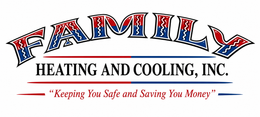 Family Heating and Cooling, Inc. logo with red and blue text and the slogan “Keeping You Safe and Saving You Money”