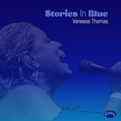 CD cover of Stories in Blue by Vaneese Thomas
