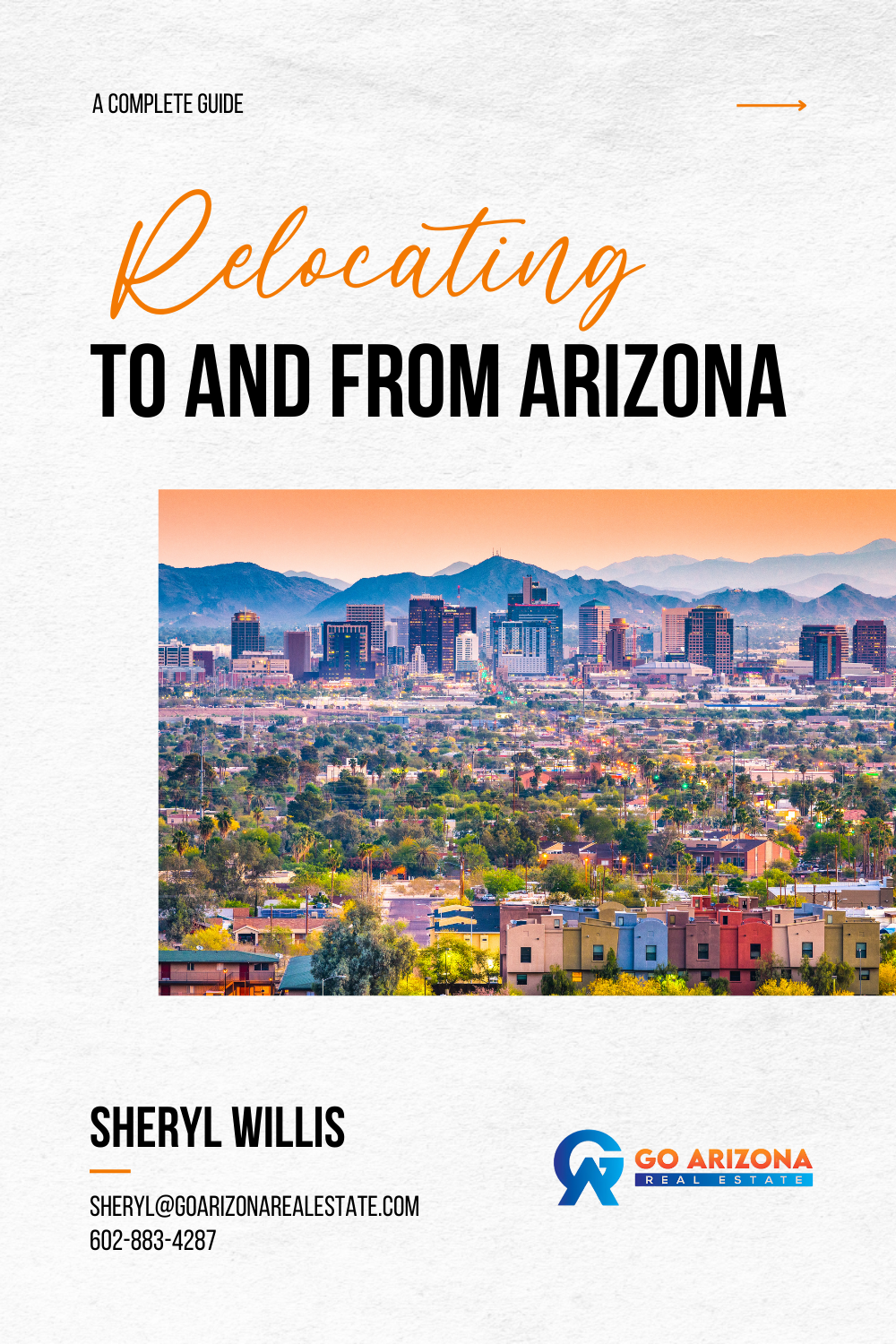 Relocating to and from arizona by sheryl willis is a book about relocating to and from arizona.