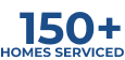 150+ Homes Served logo in blue and white text