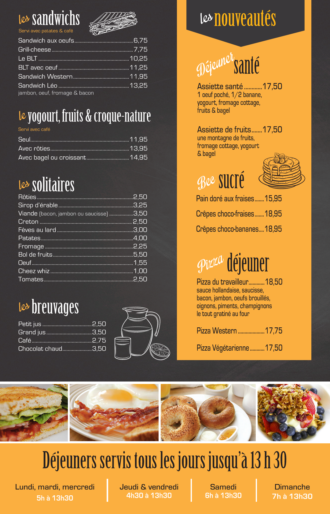 Tableau des menus affichant les sandwichs, yaourts, viennoiseries et options de petit-déjeuner, avec les horaires d'ouverture en bas.
