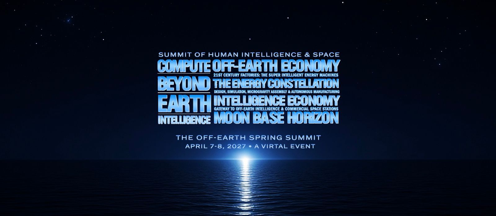 Off-Earth Economy - Compute Beyond earth Intelligence; The Energy Constellation - the Intelligence Econmy - Moon Base Horizon