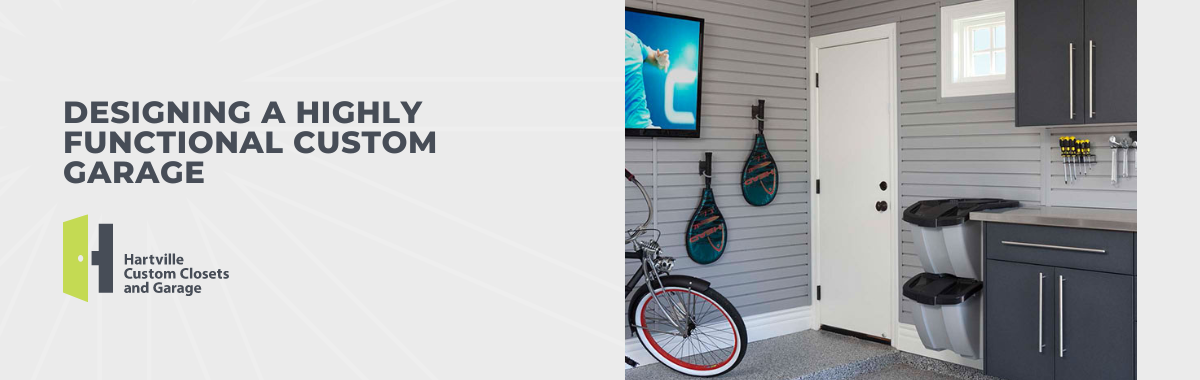 Designing a Highly Functional Custom Garage