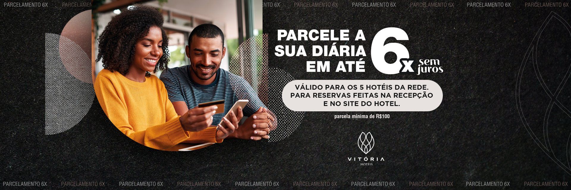 Promoção 6x sem juros
