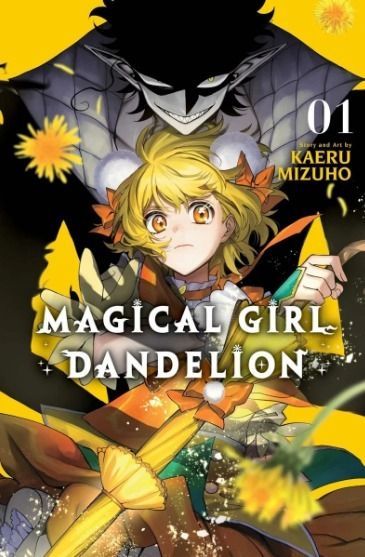 Manga cover: Magical Girl Dandelion, with blonde heroine, shadowy figure, yellow flowers, volume 1
