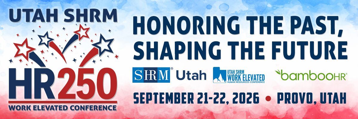 Utah SHRM HR 250 conference banner