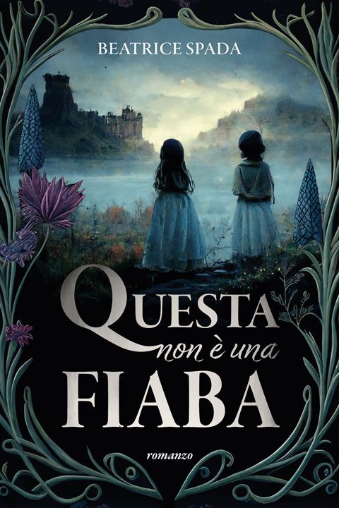 Questa non è una fiaba di Beatrice Spada