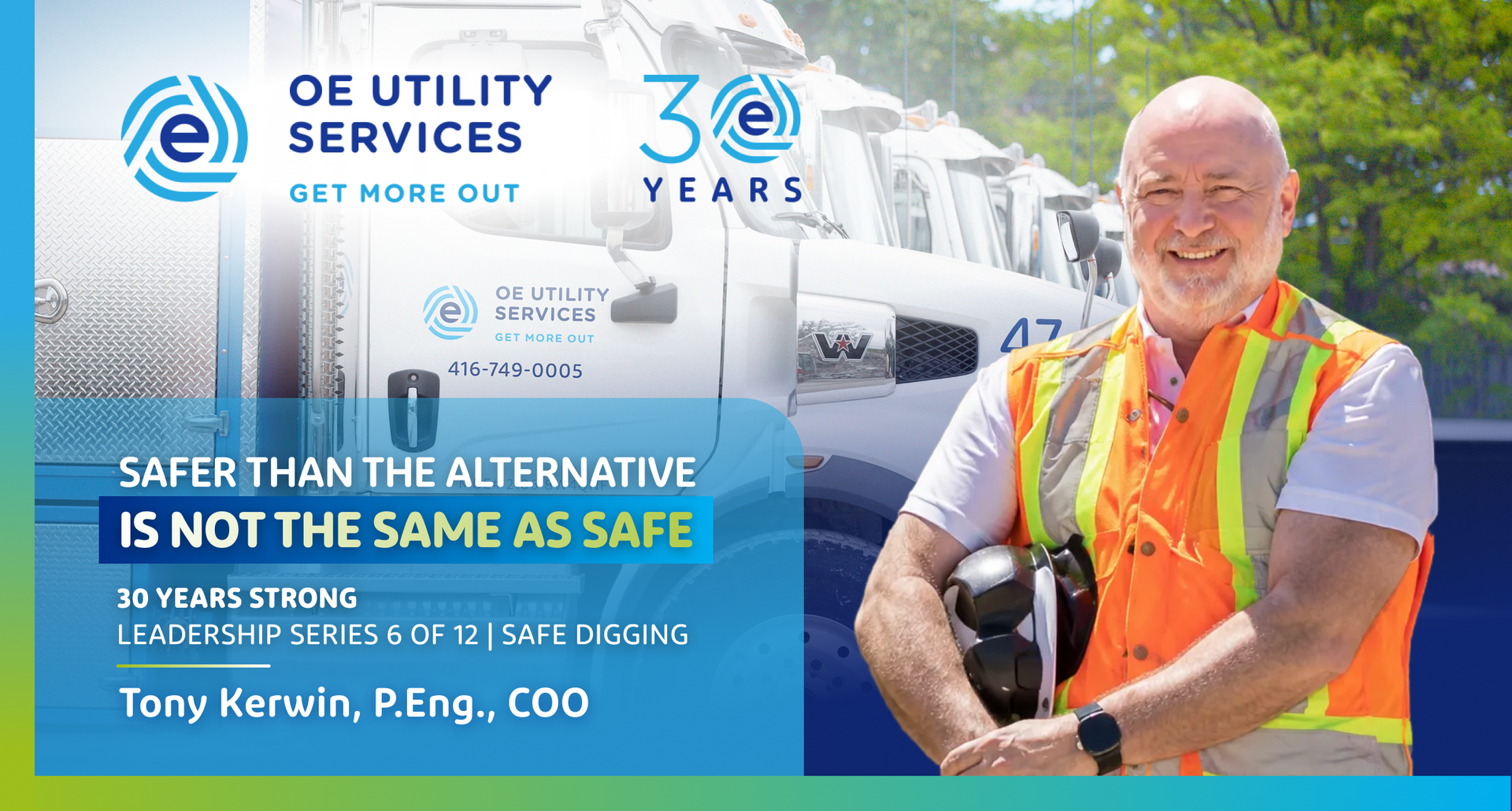 The Most Dangerous Word in Safe Digging: Safer Than the Alternative Is Not the Same as Safe