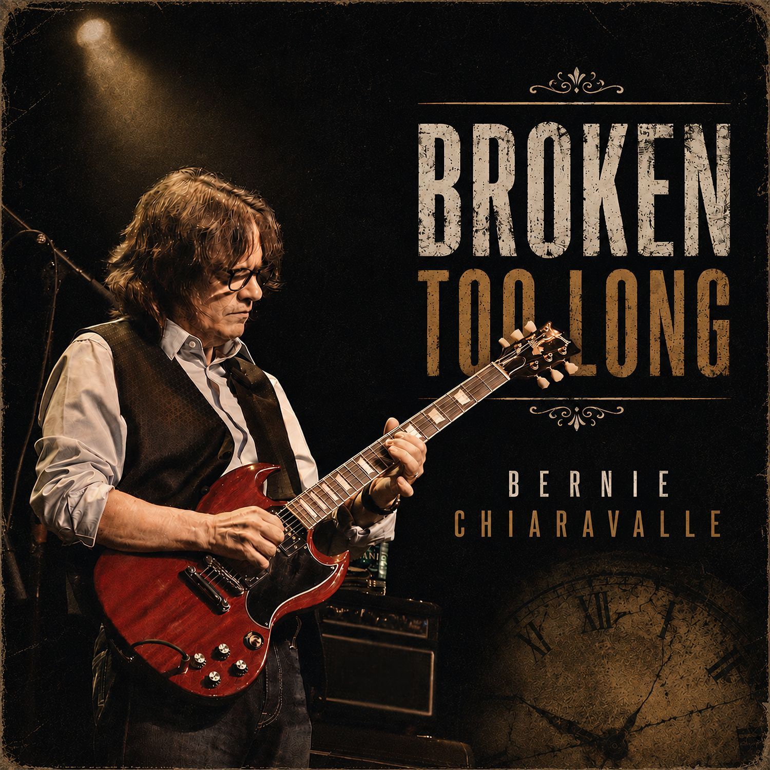 Bernie Chiaravalle - Broken Too Long