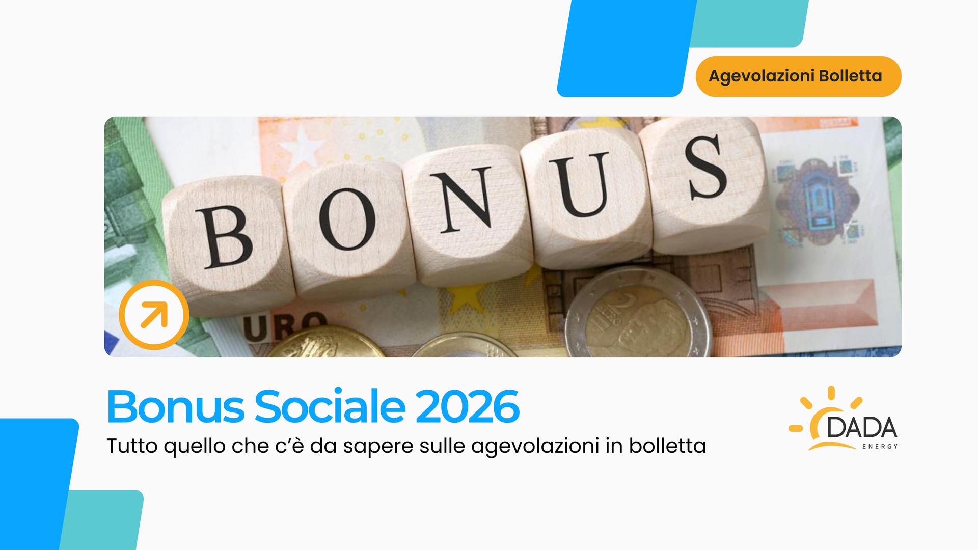 Soglie ISEE 2026 per il Bonus Sociale energia: la guida di Dada Energy per il risparmio dei consumat