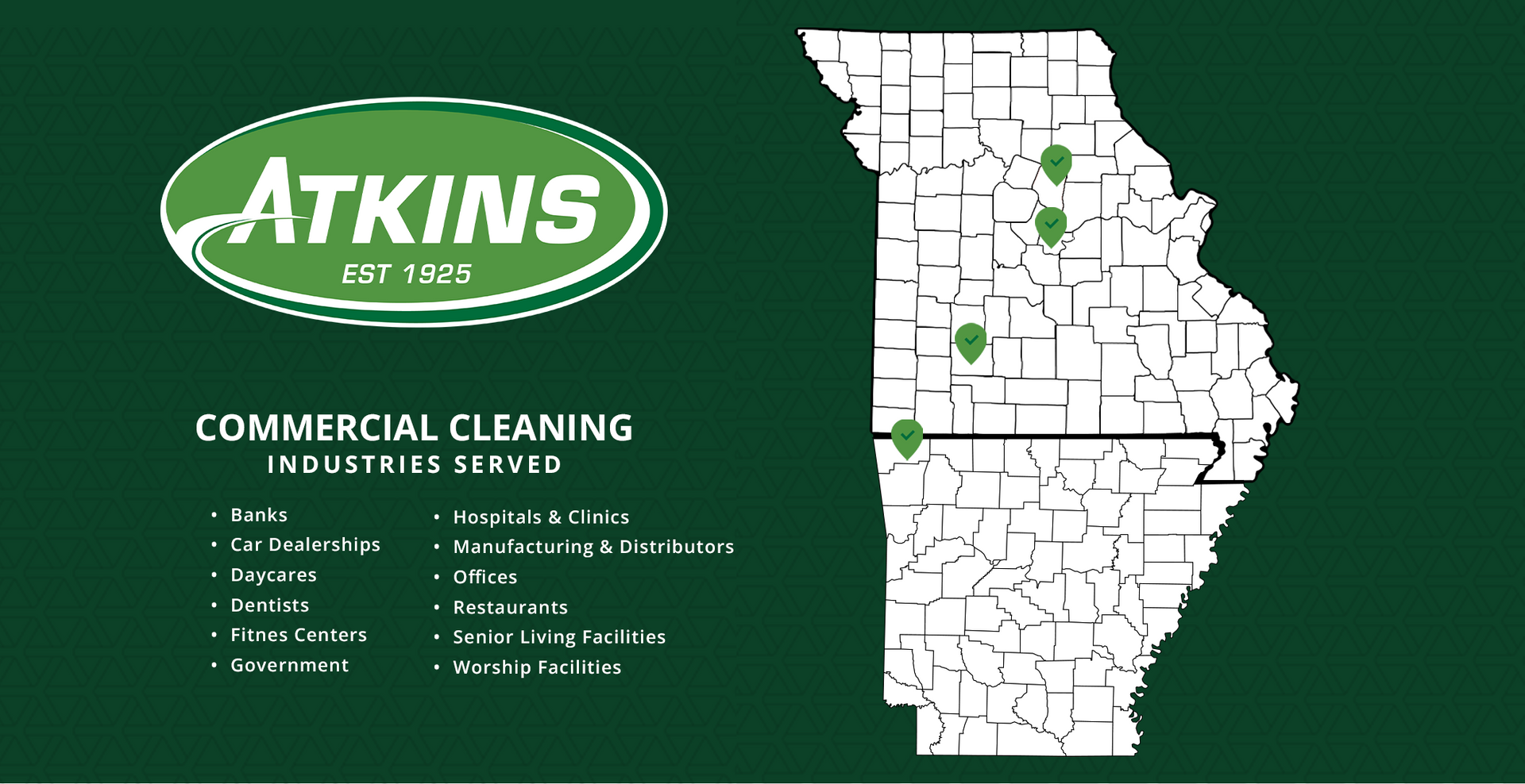 Atkins Provides Commercial Cleaning Services in Mid-Missouri and Bentonville, AR.
