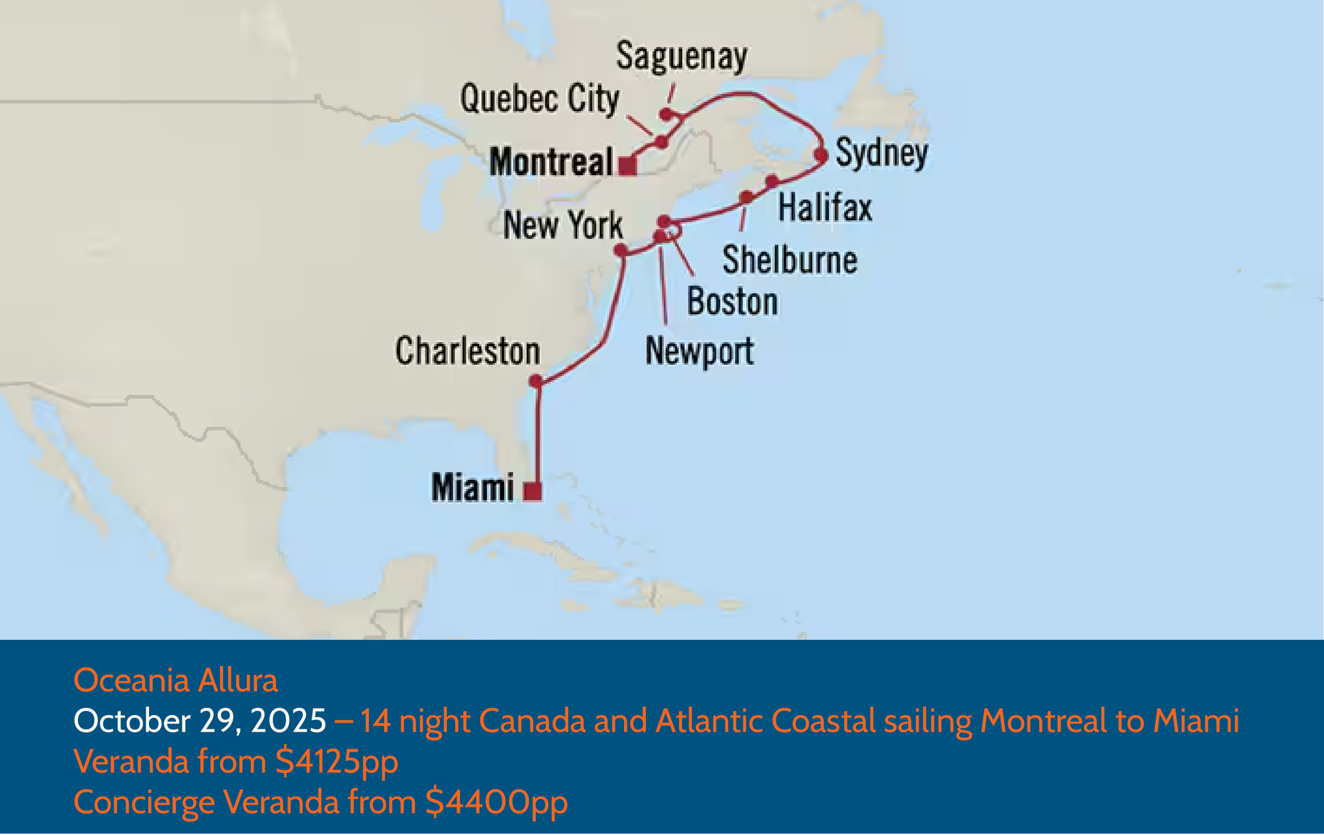 Cruise route map from Miami to Montreal, Canada and Atlantic Coast. Stops include Charleston, New York, and Quebec City.