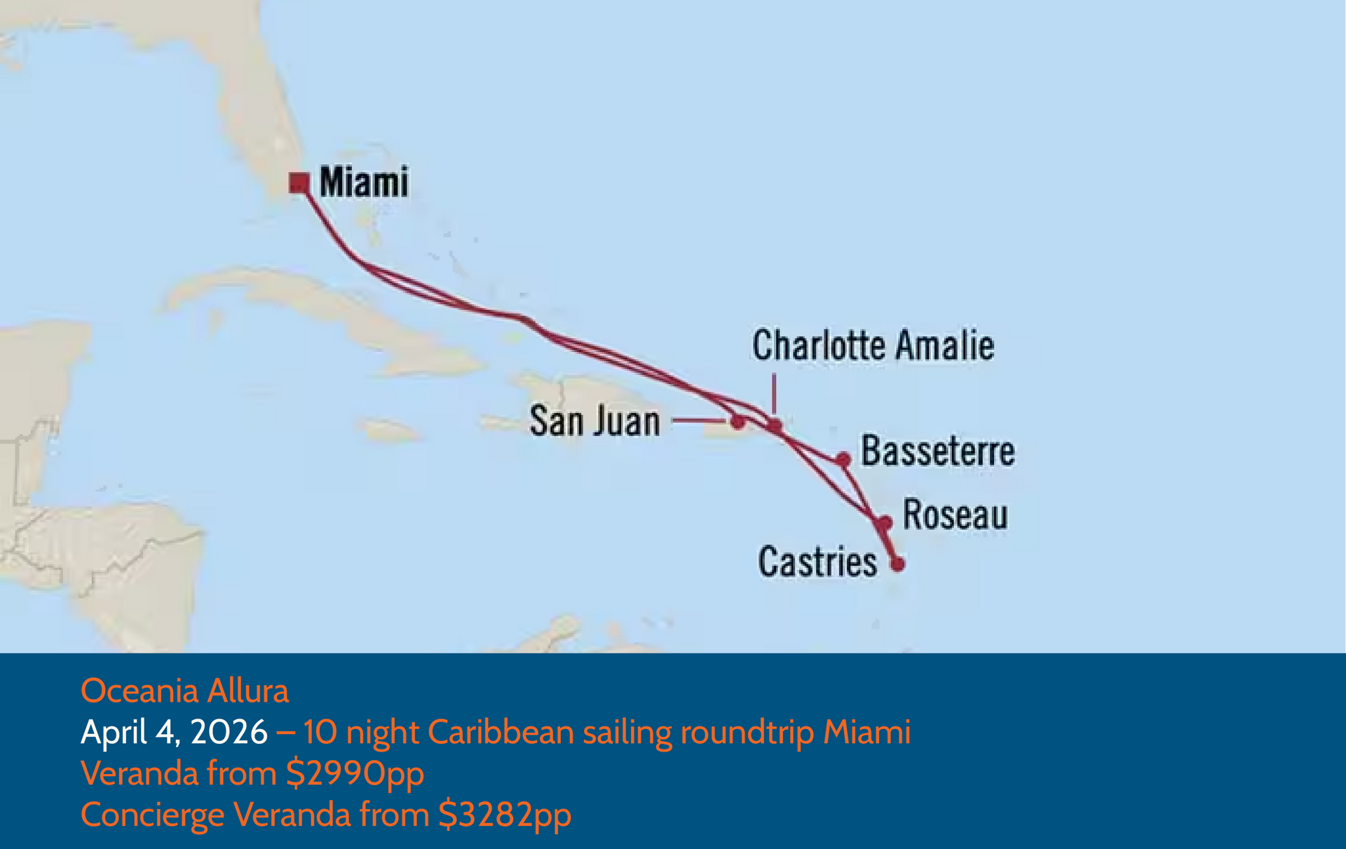 Cruise route map: Miami to Caribbean, April 4, 2026. Stops: San Juan, Charlotte Amalie, Basseterre, Roseau, Castries.