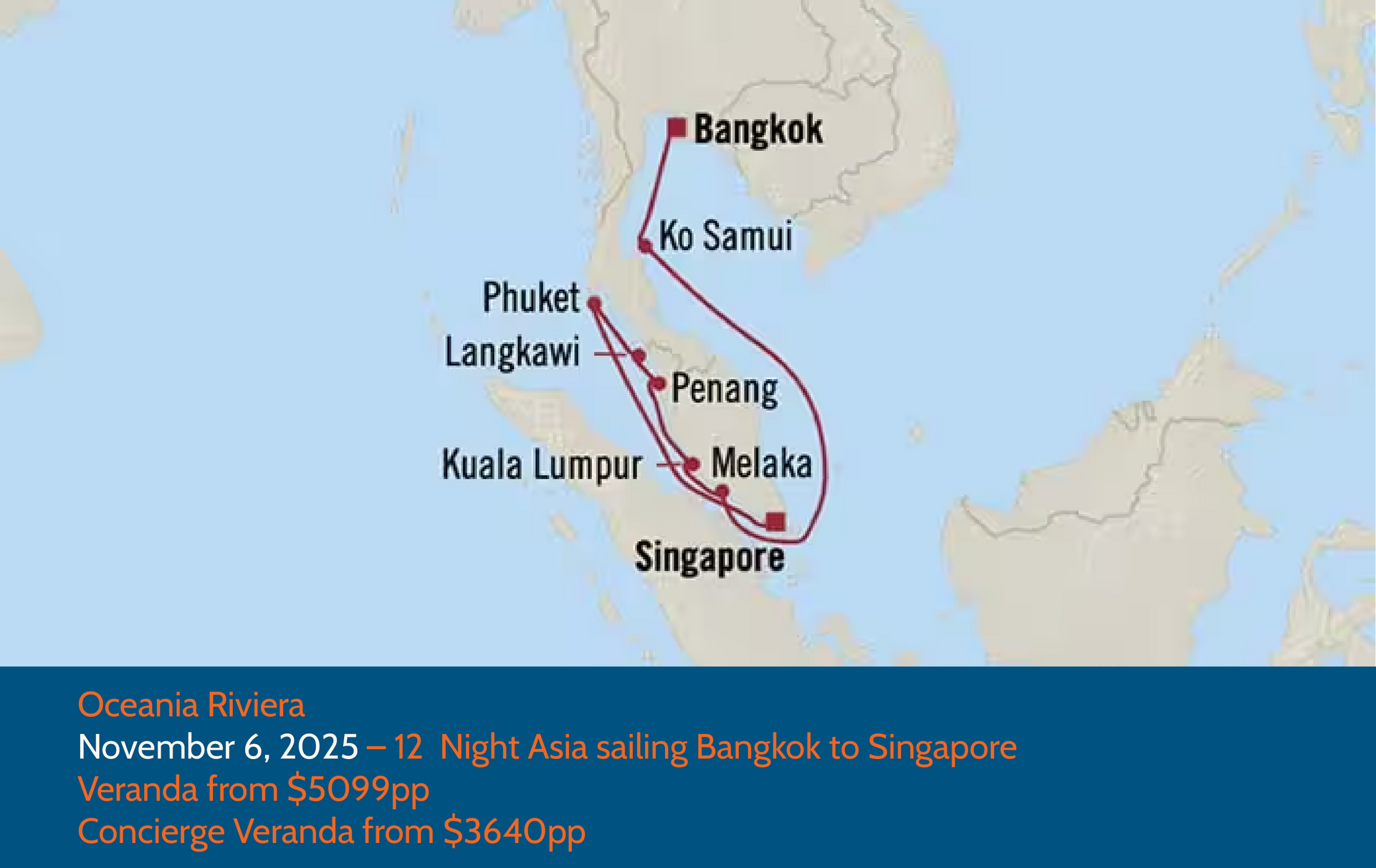 Map of a cruise route in Southeast Asia, starting in Bangkok and ending in Singapore, with listed prices.