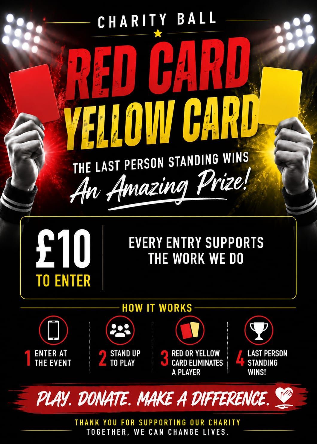 Charity ball poster with red and yellow cards, £10 entry, and fundraising details on black background