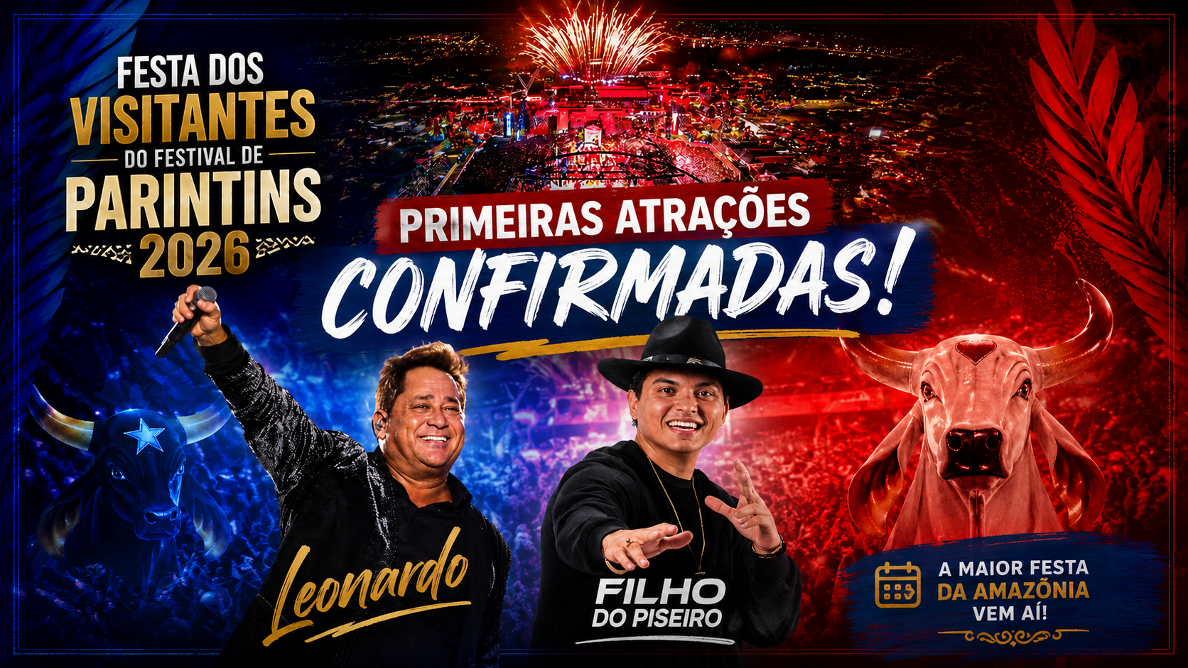 Festival poster with fireworks, “Primeiras atrações confirmadas!” and artists Leonardo and Eu no Pôr do Sol