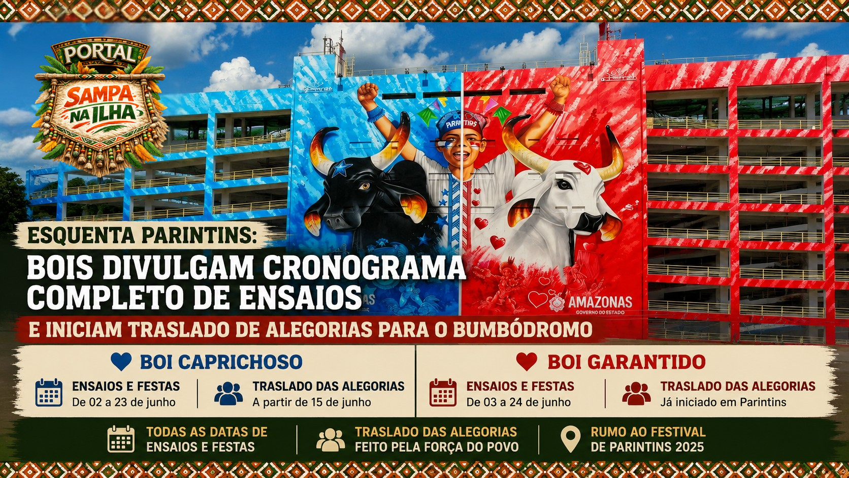 Boi da Sampá e boi do garoto em poster colorido com cronograma de ensaios e texto sobre os bois de Parintins