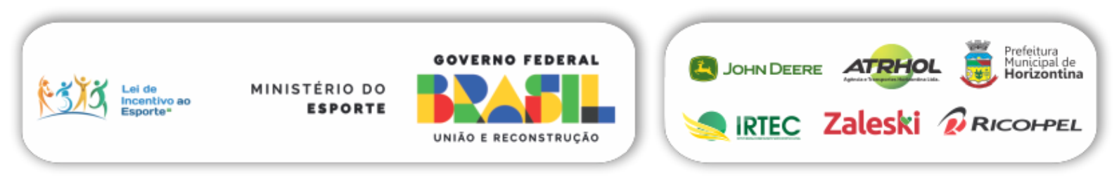 Apoiadores, 
Lei de Incentivo ao Esporte
Ministério do Esporte Governo Federal
John Deere
Atrhol
Prefeitura municipal de Horizontina
Irtec
Zaleski
Ricohpel