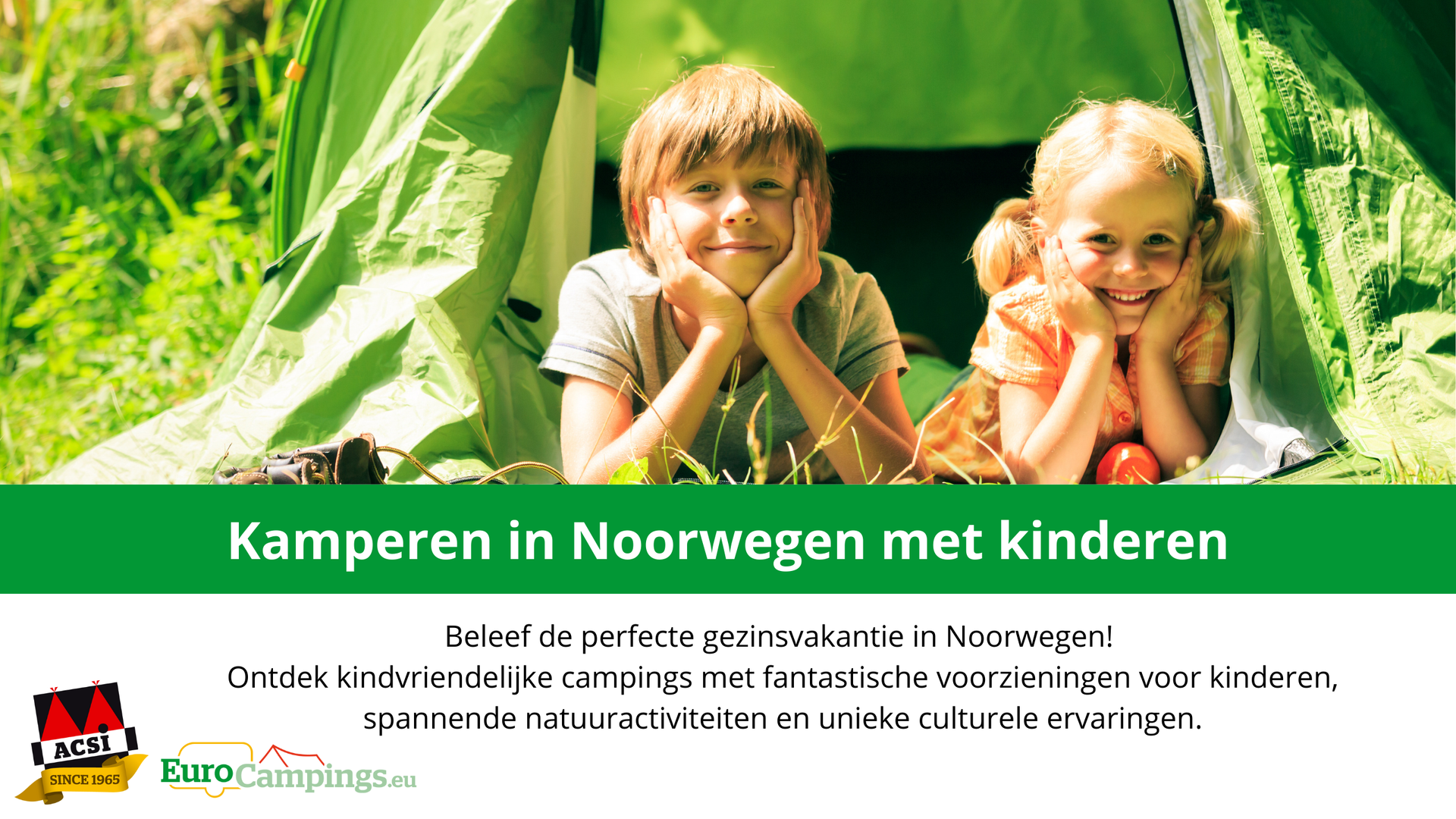 Een jongen en een meisje liggen in een tent.
