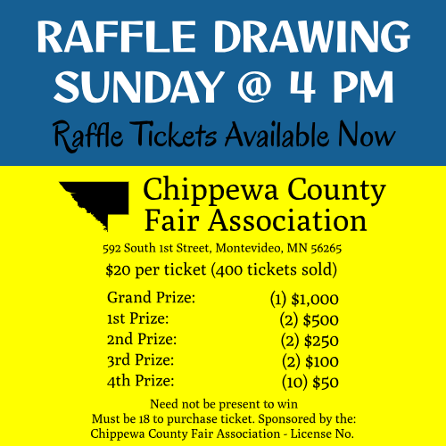 Chippewa County Fair Association raffle flyer: Drawing Sunday at 4 PM, $20 per ticket, various cash prizes available.