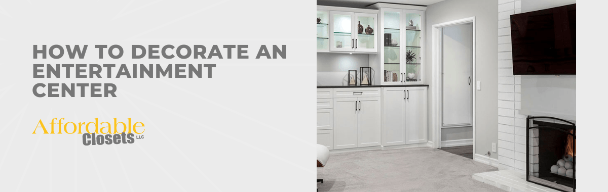 How to Decorate an Entertainment Center