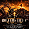 Construction company ad with excavators, dirt, glowing cross, and text “Built From the Dirt Earthworks”