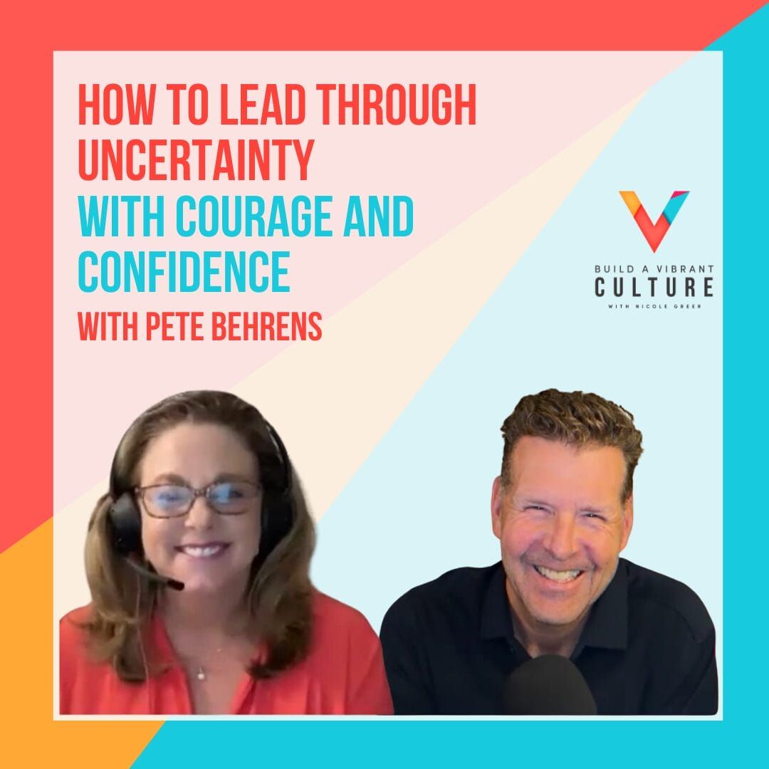 Podcast cover with two speakers and the title “How to Lead Through Uncertainty with Courage and Confidence”