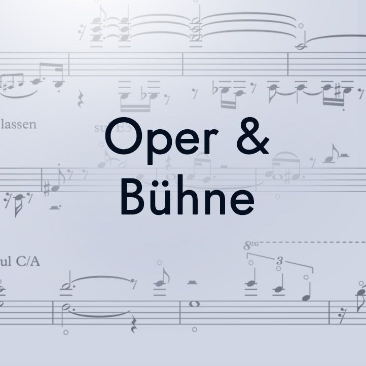 Werkliste Oper & Bühne